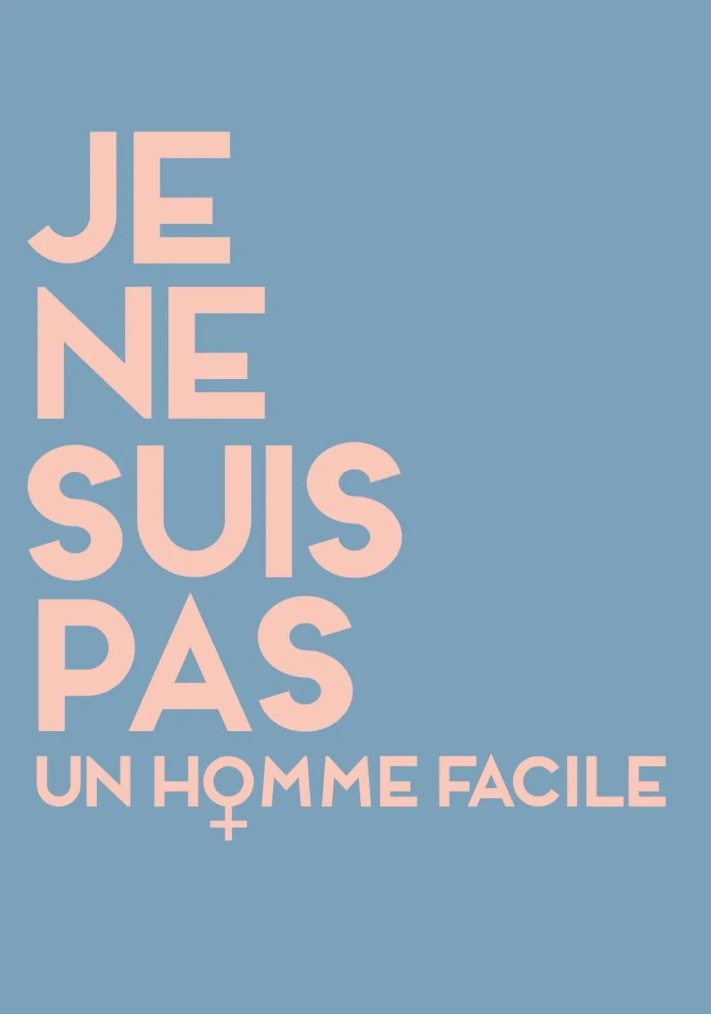 Je ne suis pas un homme facile (2018)